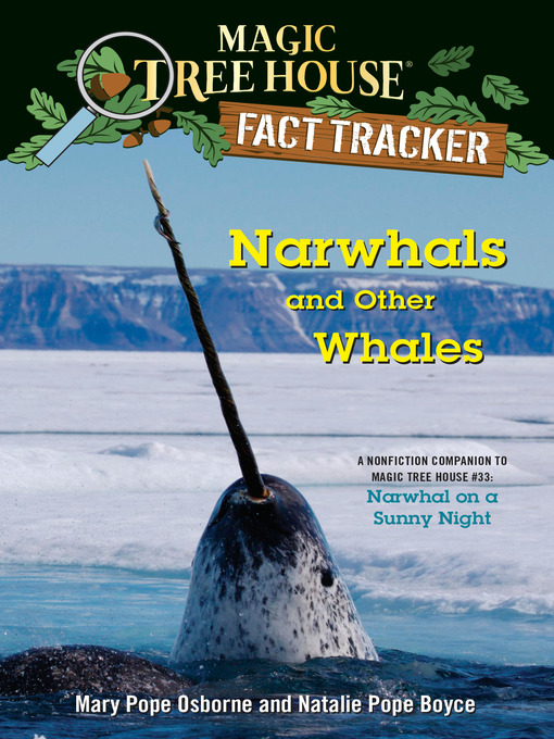 Title details for Narwhals and Other Whales by Mary Pope Osborne - Wait list